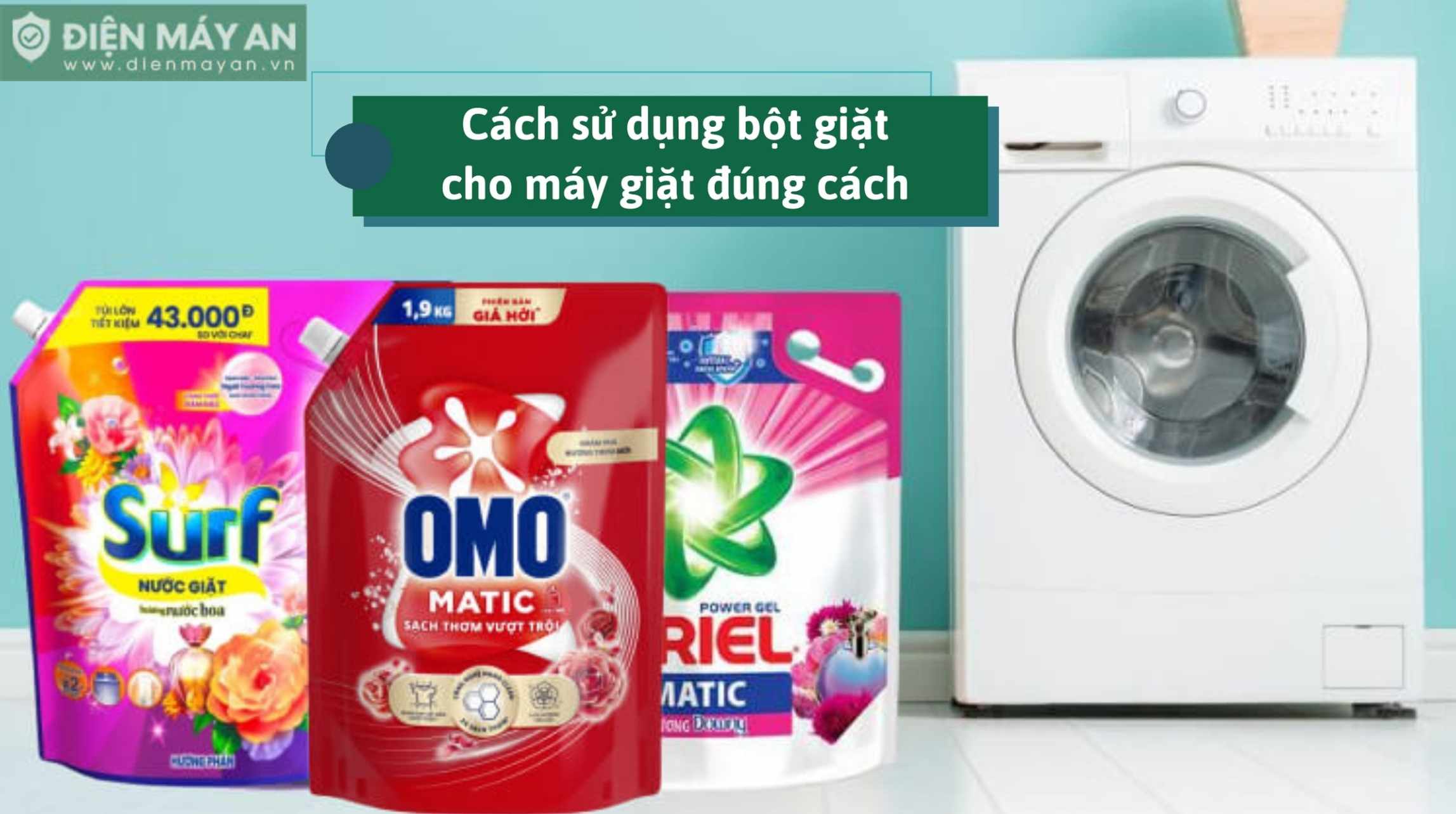 Cách sử dụng bột giặt cho máy giặt đúng cách